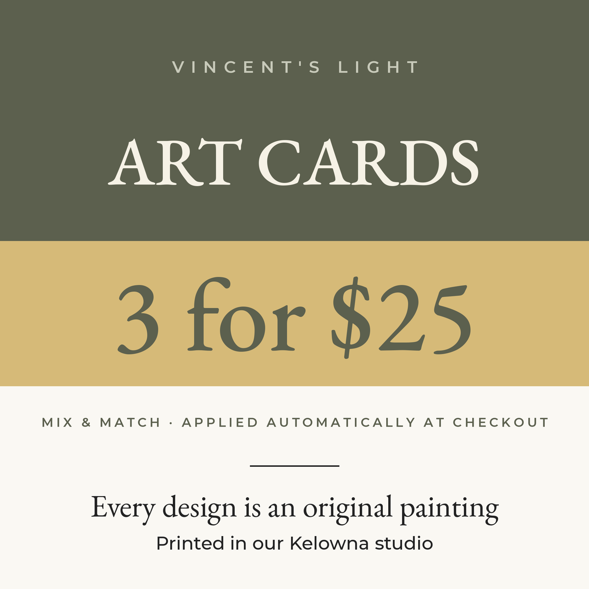 Vincent's Light Art Cards: 3 for $25, mix and match, applied automatically at checkout