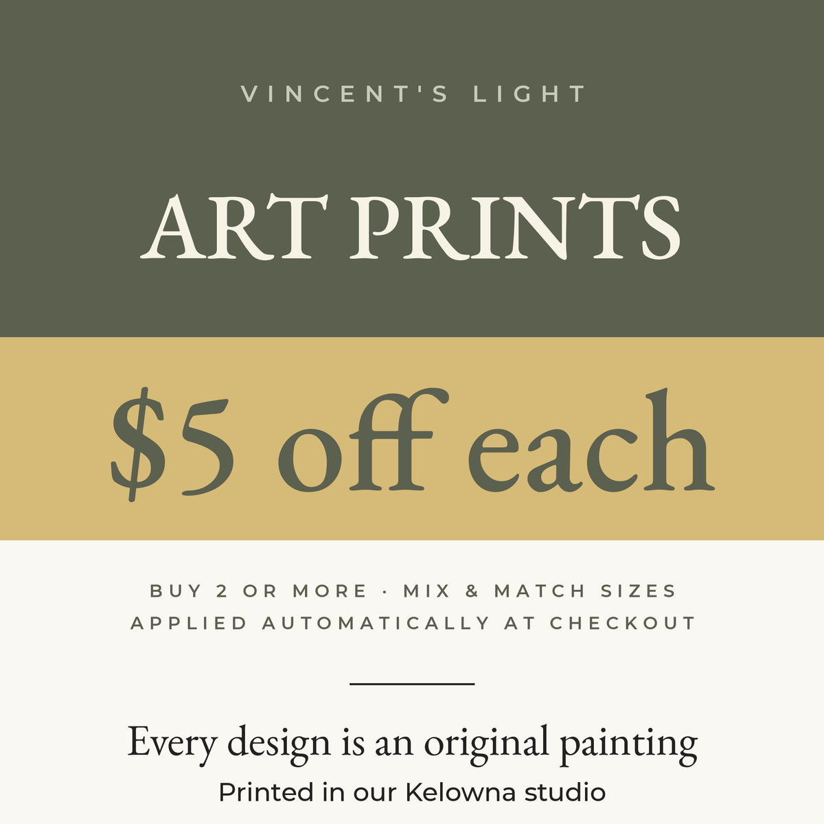 Vincent's Light Art Prints: buy 2 or more and save $5 on each, mix and match sizes, applied automatically at checkout